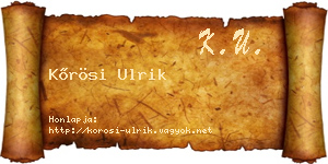 Kőrösi Ulrik névjegykártya